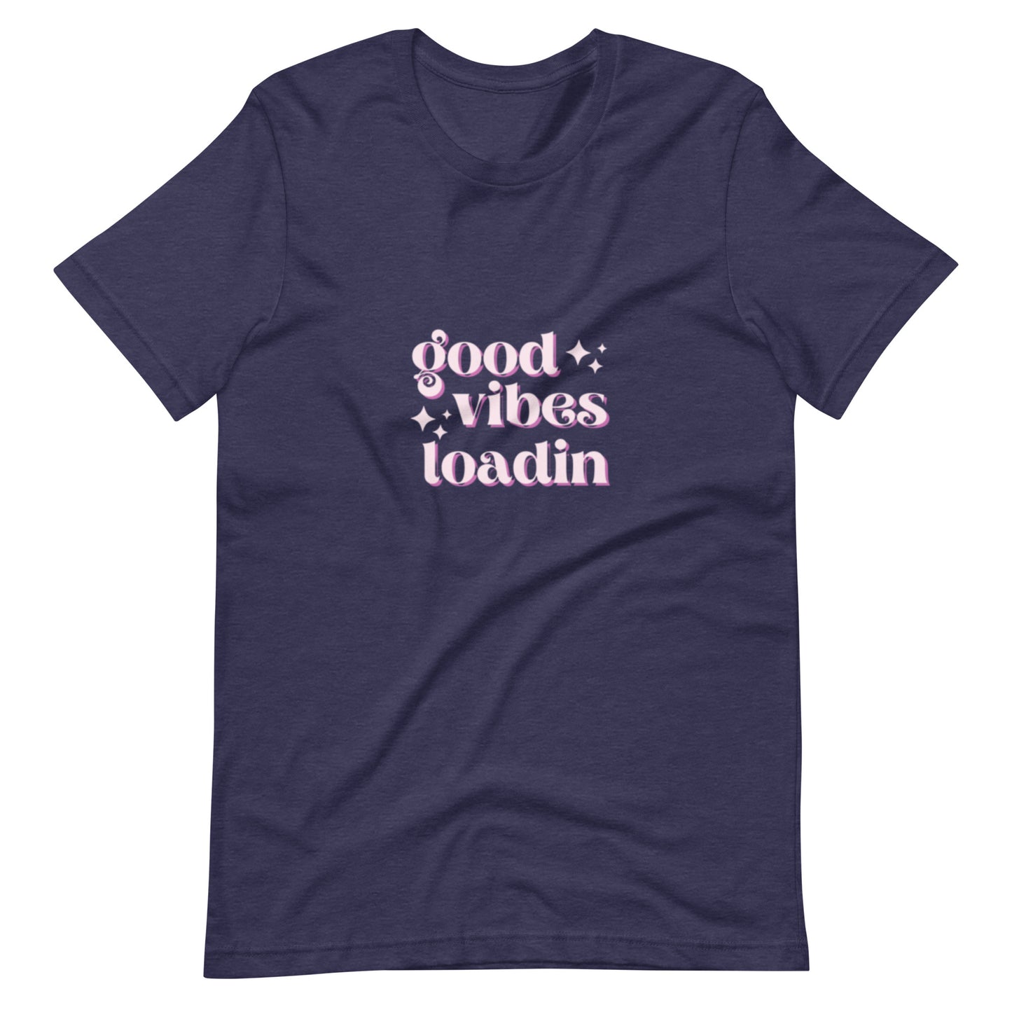 Good vibes loadin T-shirt